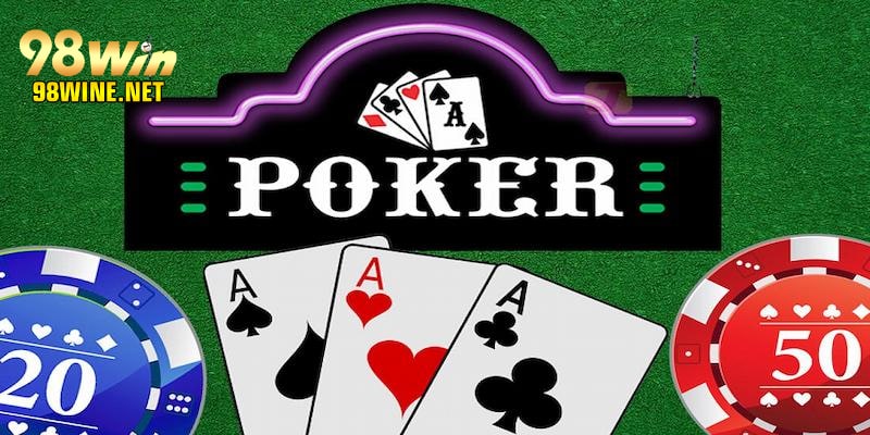 Poker 98win - Trải Nghiệm Game Bài Đỉnh Cao Tại Nhà Cái Uy Tín